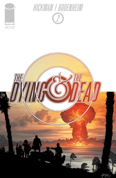 THE DYING AND THE DEAD #2