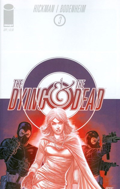 THE DYING AND THE DEAD #3