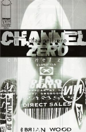 CHANNEL ZERO #1