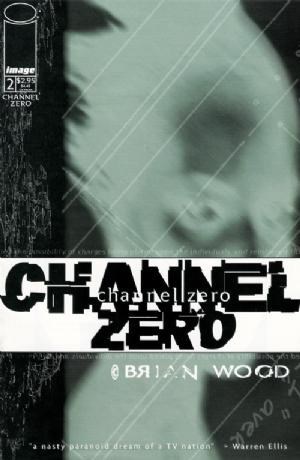 CHANNEL ZERO #2