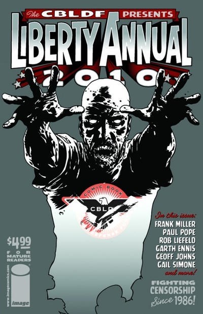 THE CBLDF PRESENTS LIBERTY ANNUAL 2010 #1C