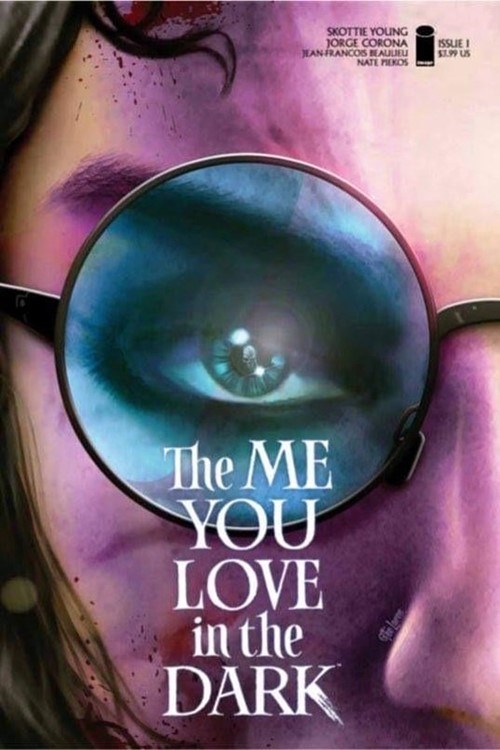 THE ME YOU LOVE IN THE DARK #1-616CX-C
