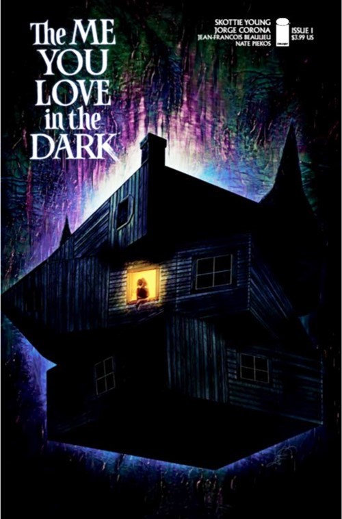 THE ME YOU LOVE IN THE DARK #1-BIRD