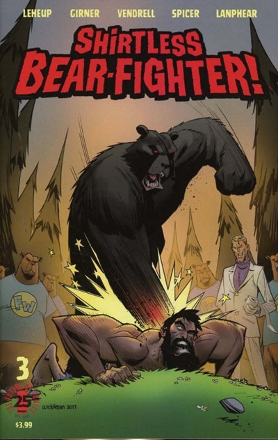 SHIRTLESS BEAR-FIGHTER #3