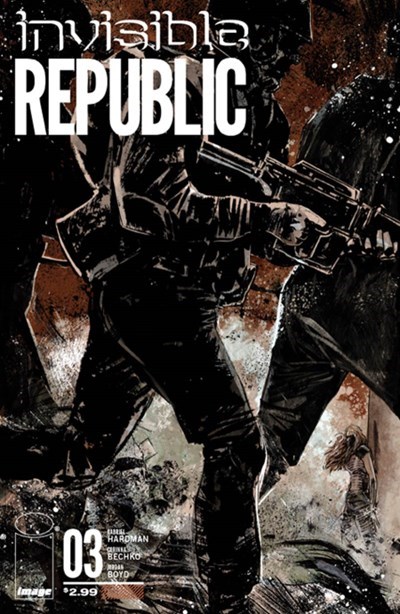 INVISIBLE REPUBLIC #3