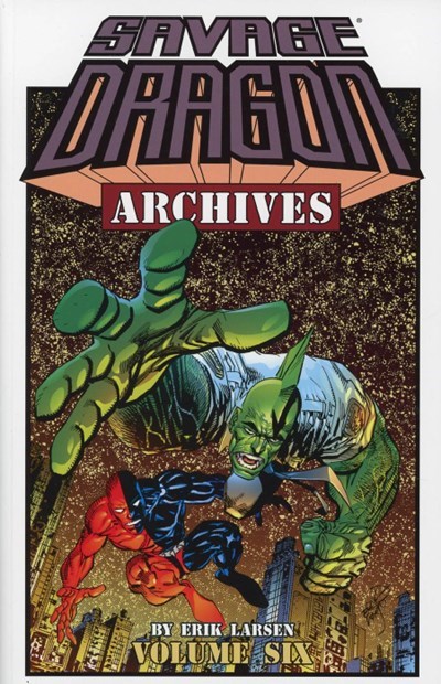 SAVAGE DRAGON ARCHIVES #6