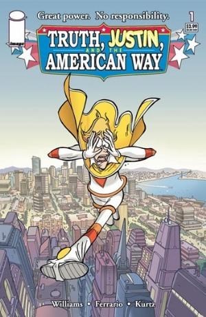 TRUTH, JUSTIN & THE AMERICAN WAY #1