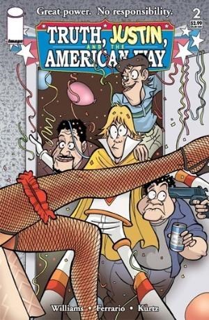 TRUTH, JUSTIN & THE AMERICAN WAY #2
