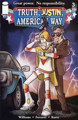 TRUTH, JUSTIN & THE AMERICAN WAY #3