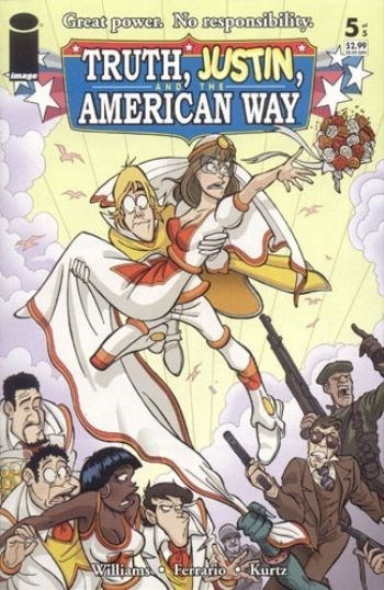 TRUTH, JUSTIN & THE AMERICAN WAY #5