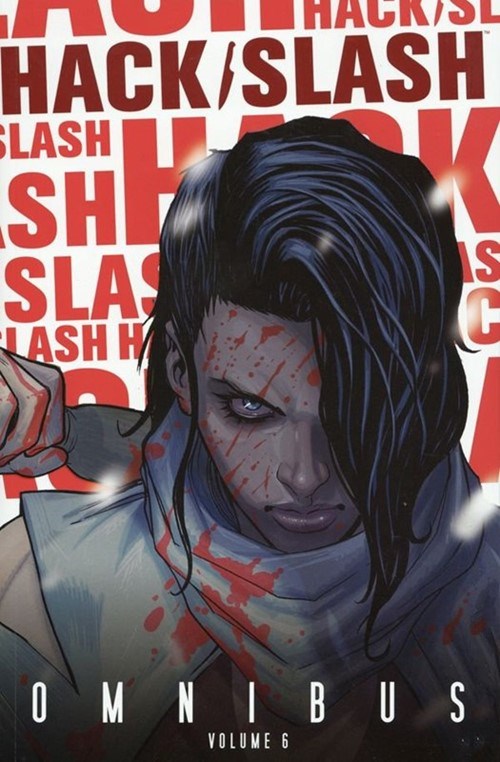HACK/SLASH OMNIBUS #6