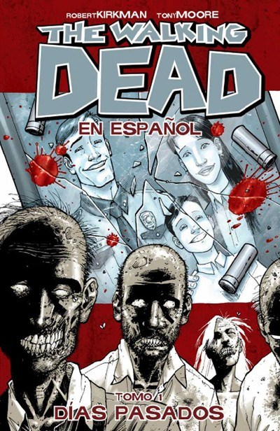 THE WALKING DEAD: EN ESPANOL #1