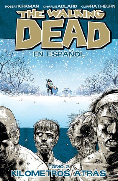 THE WALKING DEAD: EN ESPANOL #2
