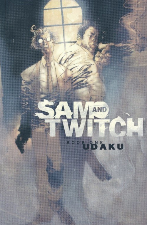 SAM AND TWITCH: VOL 1 UDAKU #1