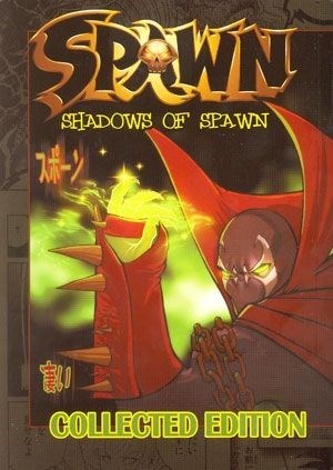SPAWN: SHADOWS OF SPAWN - COLLECTED EDITION #1