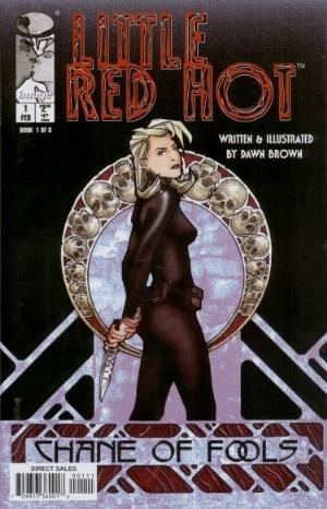 LITTLE RED HOT: CHANE OF FOOLS #1