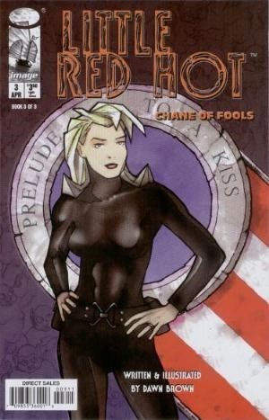 LITTLE RED HOT: CHANE OF FOOLS #3