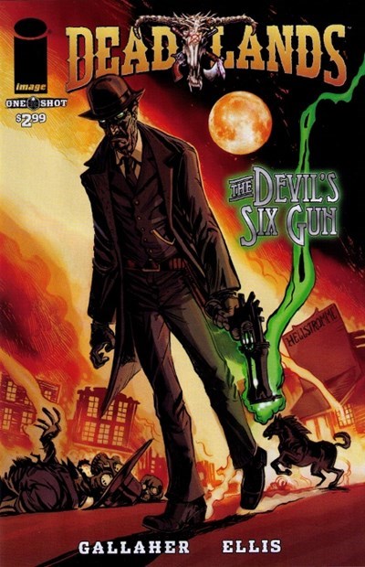 DEADLANDS: THE DEVIL'S SIX GUN #1