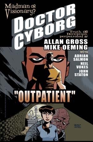 DOCTOR CYBORG: OUTPATIENT #1