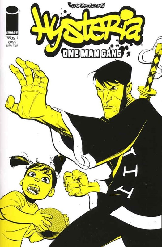 HYSTERIA: ONE MAN GANG #1