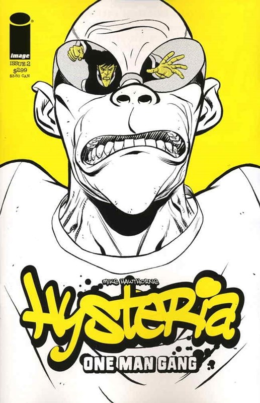 HYSTERIA: ONE MAN GANG #2
