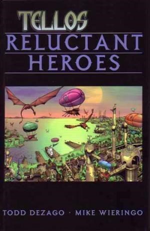 TELLOS VOL 1: RELUCTANT HEROES #1