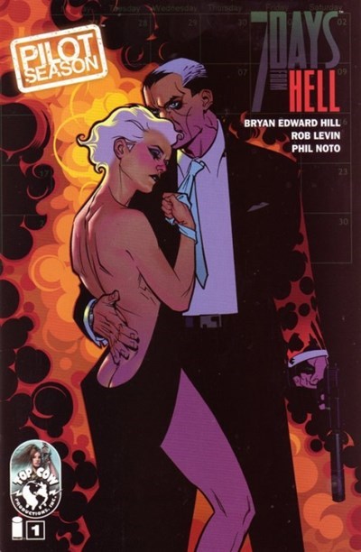 PILOT SEASON: 7 DAYS FROM HELL #1