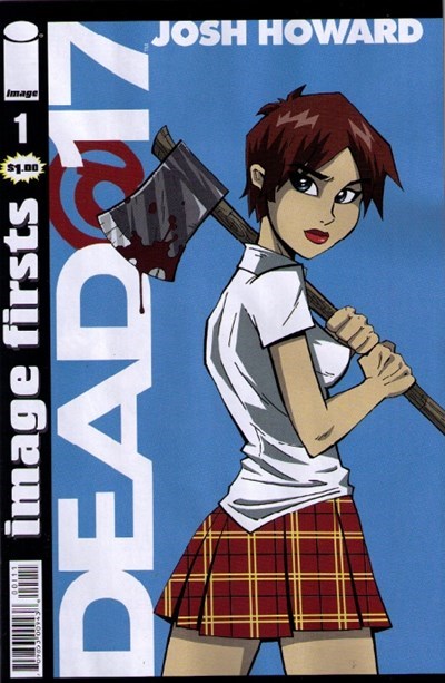 IMAGE FIRSTS: DEAD@17 #1