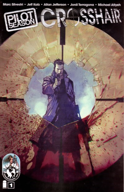 PILOT SEASON: CROSSHAIR #1