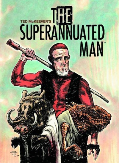 THE SUPERANNUATED MAN #3