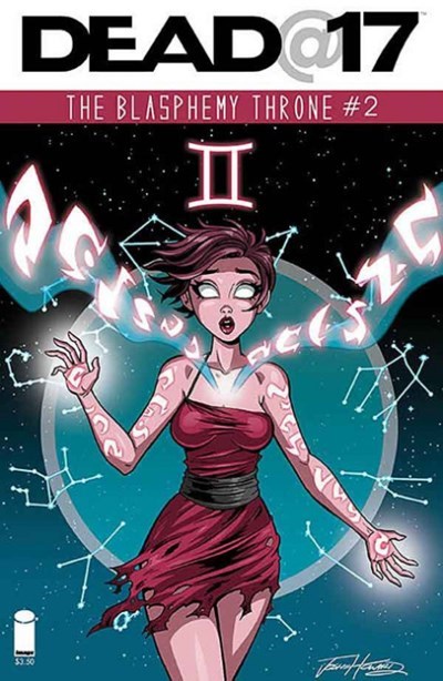 DEAD@17: THE BLASPHEMY THRONE #2