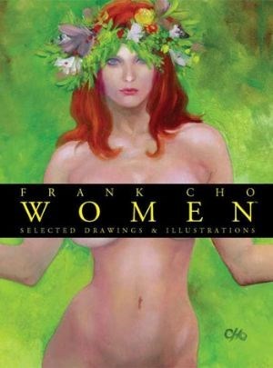 FRANK CHO: WOMEN - SELECTED DRAWINGS & ILLUSTRATIONS #1