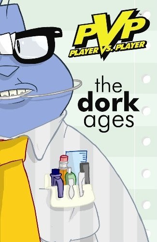PVP: THE DORK AGES #1