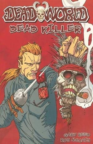 DEADWORLD: DEAD KILLER #1