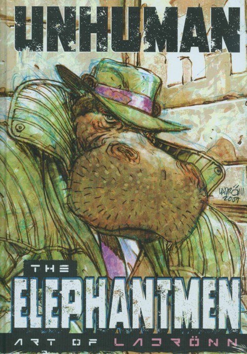 UNHUMAN: THE ELEPHANTMEN ART OF LADRONN #1