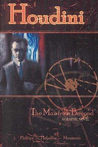 HOUDINI, THE MAN FROM BEYOND #1