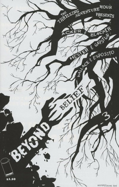 THRILLING ADVENTURE HOUR PRESENTS, THE: BEYOND BELIEF #3
