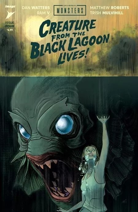 UNIVERSAL MONSTERS: CREATURE FROM THE BLACK LAGOON LIVES! #4
