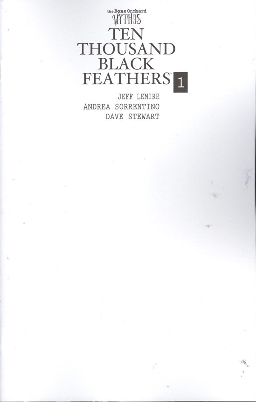 Bone Orchard Mythos: Ten Thousand Black Feathers #1D