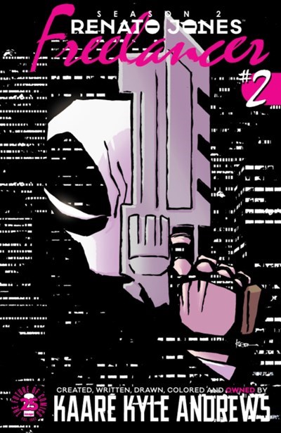RENATO JONES: SEASON TWO: FREELANCER #2