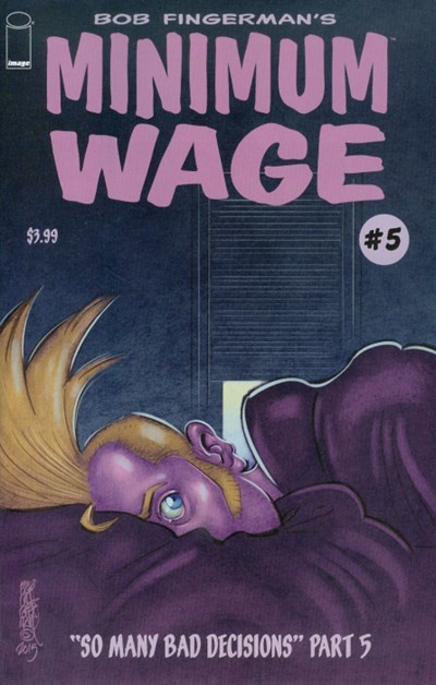 MINIMUM WAGE: SO MANY BAD DECISIONS #5
