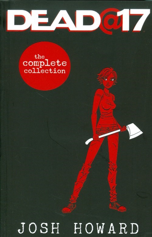 DEAD @17: THE COMPLETE COLLECTION #1