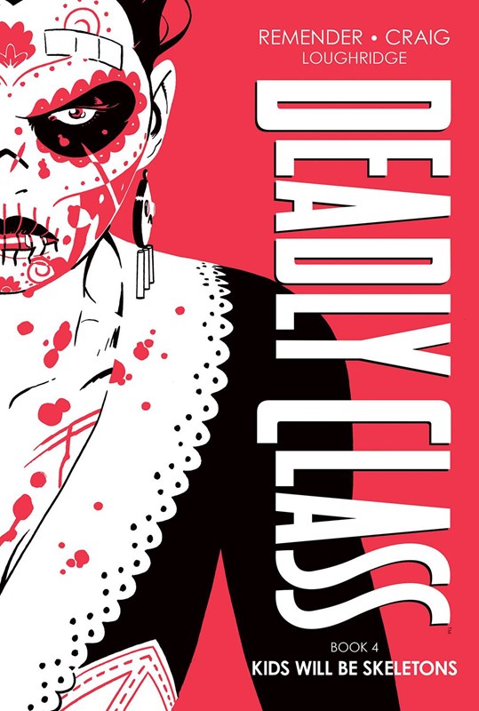DEADLY CLASS DELUXE EDITION #4