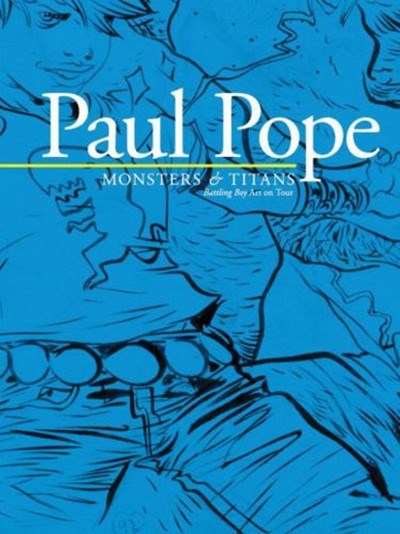 PAUL POPE: MONSTERS & TITANS - BATTLING BOY ON TOUR #1