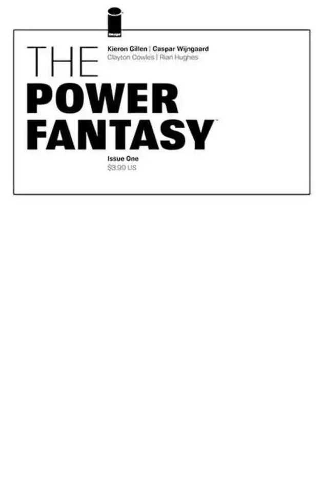 THE POWER FANTASY #1E