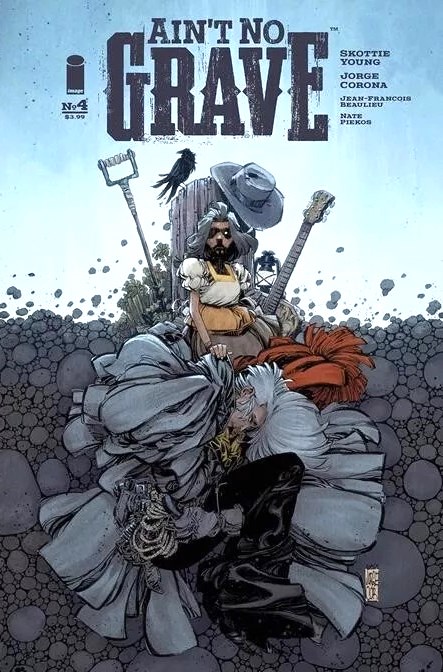 AIN'T NO GRAVE #4