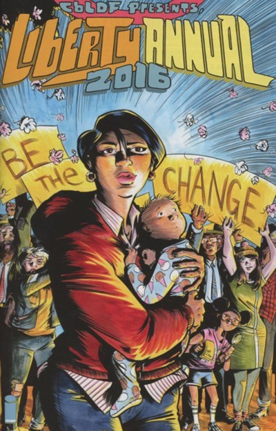 THE CBLDF PRESENTS LIBERTY ANNUAL 2016 #1