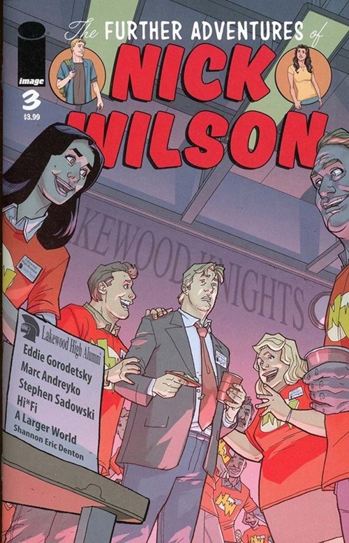 THE FURTHER ADVENTURES OF NICK WILSON #3