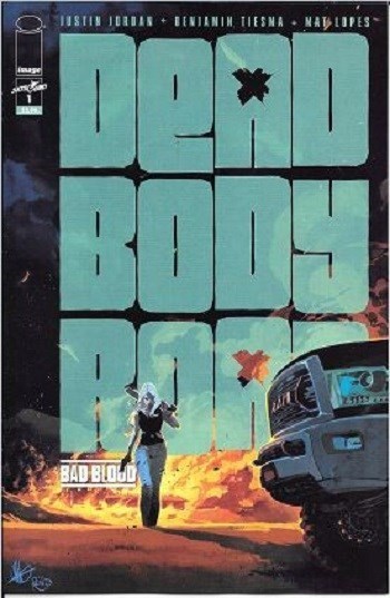 DEAD BODY ROAD: BAD BLOOD #1