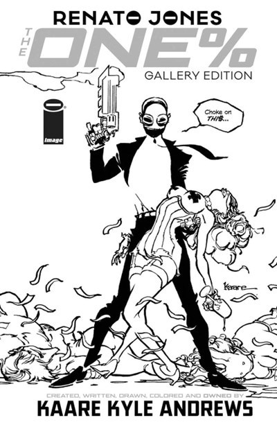 RENATO JONES: THE ONE% GIANT-SIZED ARTIST'S PROOF EDITION #1